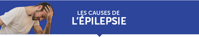 les causes de l'épilepsie